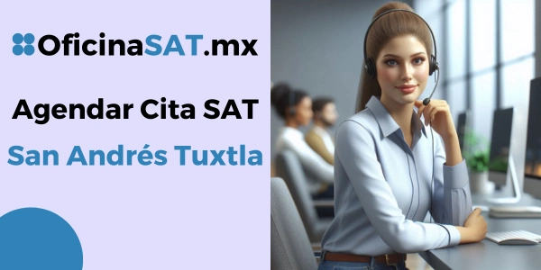 Sacar Cita SAT en San Andrés Tuxtla